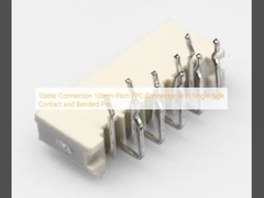 Stable Connection 1.0mm Pitch FPC Connector with Single Side Contact and Bended Pin