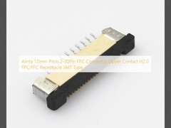 Alinta 1.0mm Pitch 2-30Pin FPC Connector Upper Contact H2.0 FPC/FFC Receptacle SMT Type